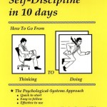Self Discipline in 10 Days by Theodore Bryant