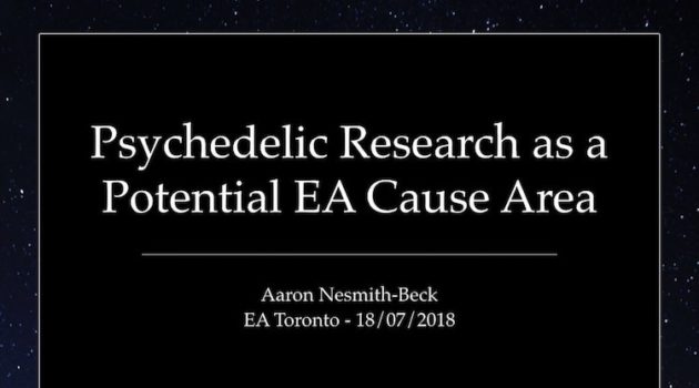 Psychedelic Research as a Potential Effective Altruism Cause Area